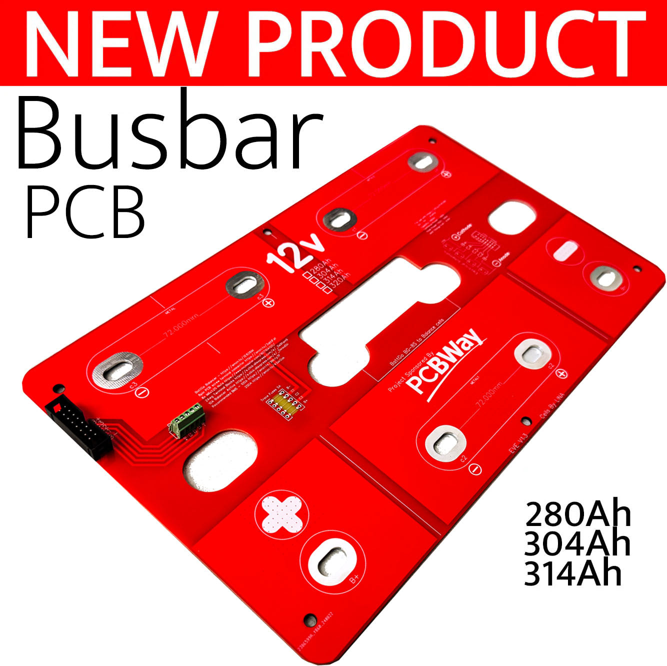 12v PCB Busbar for LiFePO4 cell for 280ah, 304ah, 314ah EVE, CATL, REPT, Trina, Hithium