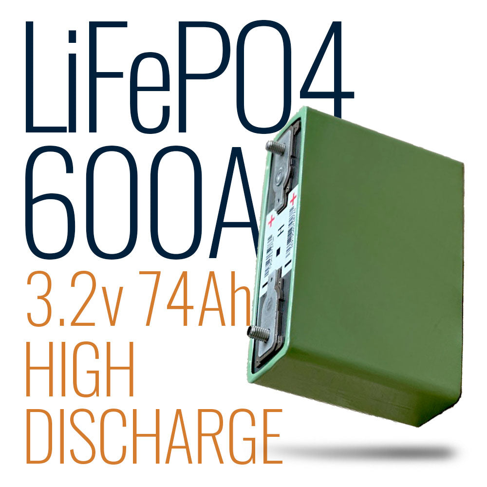 New High Discharge 600A LiFePO4 74Ah Prismatic Cells
